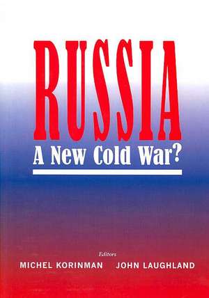 Russia: A New Cold War? de Michel Korinman