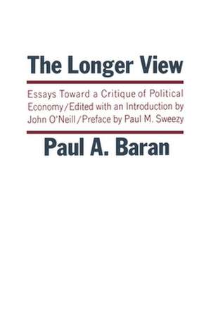 Baran, P: Longer View