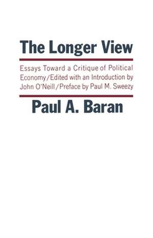 Longer View de Paul A. Baran