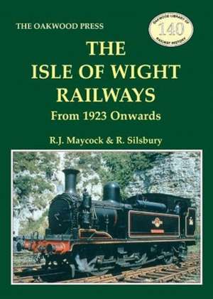 Isle of Wight Railway de R. SILSBURY