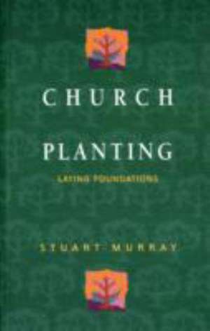 Church Planting de Stuart Murray Williams