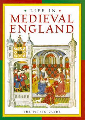 Life in Medieval England de Rupert Willoughby