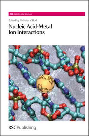 Nucleic Acid-Metal Ion Interactions de Nicholas V. Hud