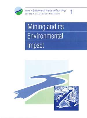 Mining and Its Environmental Impact: Rsc de Royal Society of Chemistry