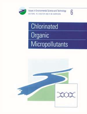 Chlorinated Organic Micropollutants: Rsc de Royal Society of Chemistry