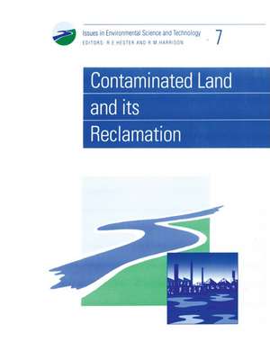 Contaminated Land and Its Reclamation: Rsc de Royal Society of Chemistry