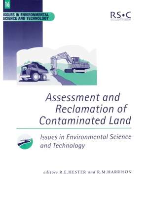 Assessment and Reclamation of Contaminated Land: Rsc de Royal Society of Chemistry