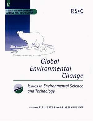 Global Environmental Change: Rsc de R. M. Harrison