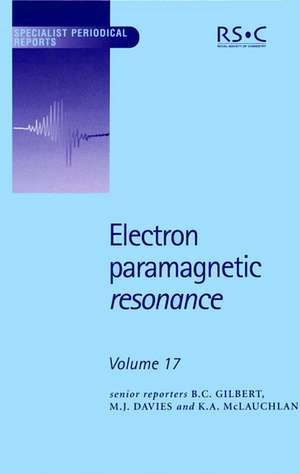 Electron Paramagnetic Resonance: Volume 17 de Royal Society of Chemistry