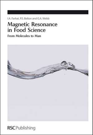 Magnetic Resonance in Food Science: From Molecules to Man de Royal Society of Chemistry