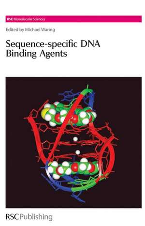 Sequence-Specific DNA Binding Agents de Michael J. Waring