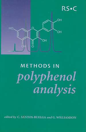 Methods in Polyphenol Analysis de Celestino Santos-Buelga