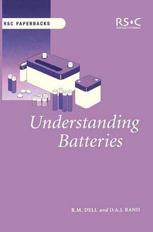 Understanding Batteries: Rsc de Ronald Dell