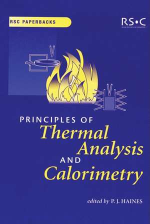 Principles of Thermal Analysis and Calorimetry: Rsc de Peter G. Laye