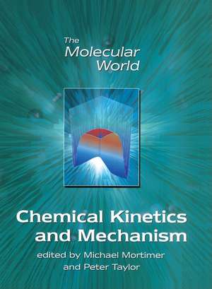 Chemical Kinetics and Mechanism: Rsc de Michael Mortimore