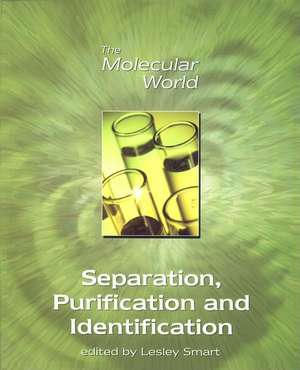 Separation, Purification and Identification: Rsc de Open University