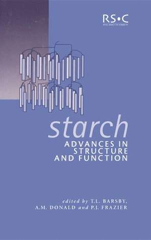 Starch: Advances in Structure and Function de Royal Society of Chemistry