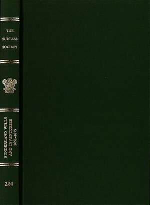 Sunderland Wills and Inventories, 1651–1675 de Joan Briggs