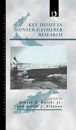 Key Issues in Hunter-Gatherer Research de Linda J. Ellanna