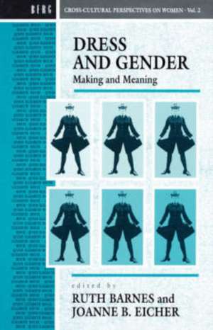 Dress and Gender: Making and Meaning de Ruth Barnes