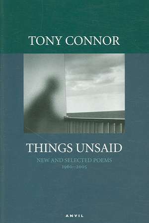 Things Unsaid de Tony Connor