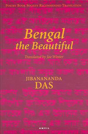 Bengal the Beautiful de Jibanananda Das