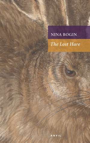 Lost Hare de Nina Bogin