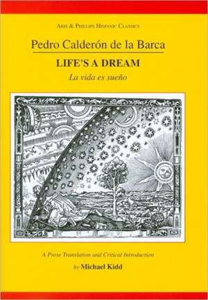 Calderon: Life`s A Dream de Michael Kidd