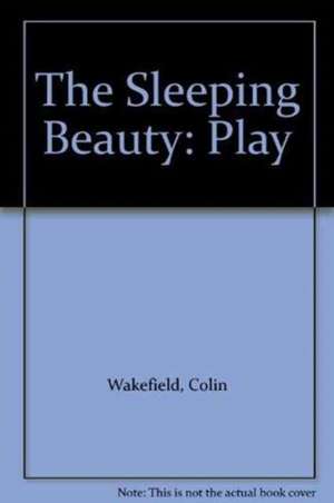 Wakefield, C: The Sleeping Beauty de Kate Edgar