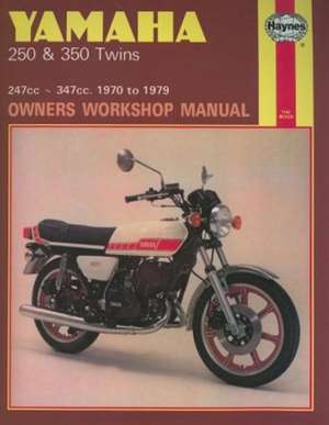 Yamaha 250 & 350 Twins (70 – 79) de Haynes