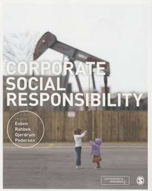 Corporate Social Responsibility de Esben Rahbek Gjerdrum Pedersen