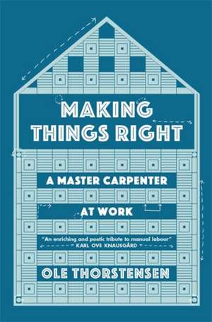 Making Things Right de Ole Thorstensen