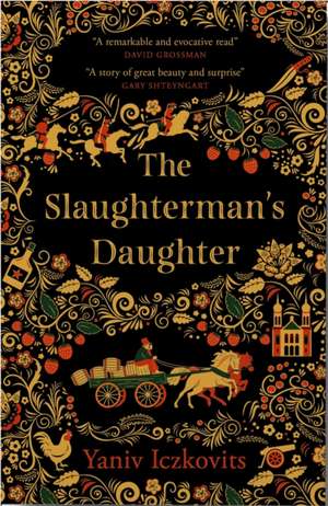 Iczkovits, Y: Slaughterman's Daughter de Yaniv Iczkovits