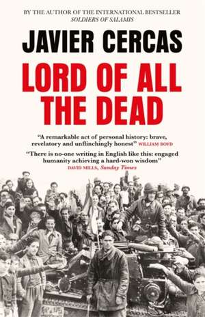 Lord of All the Dead de Javier Cercas