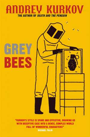 Grey Bees de Andrey Kurkov