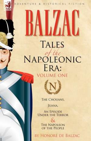 Tales of the Napoleonic Era de Honoré de Balzac