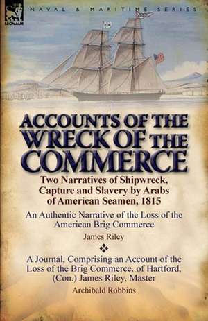 Accounts of the Wreck of the Commerce de James Riley