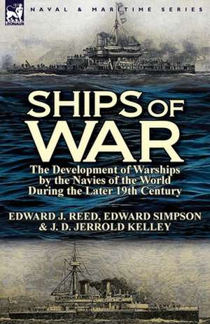 Ships of War de Edward J. Reed