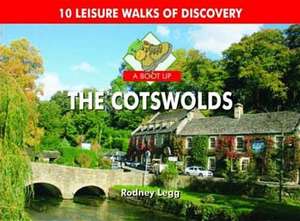 A Boot Up The Cotswolds de Rodney Legg