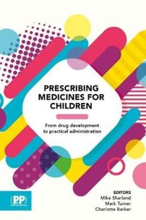 Prescribing Medicines for Children de Charlotte Barker