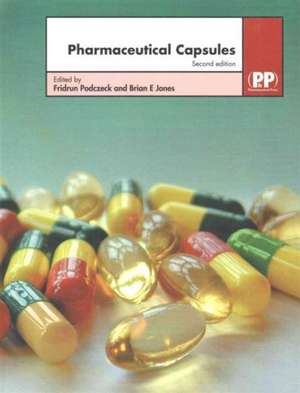 Pharmaceutical Capsules de Brian E. Jones