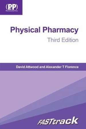 FASTtrack: Physical Pharmacy de David Attwood