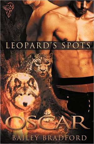 Leopard's Spots: Oscar de Bailey Bradford