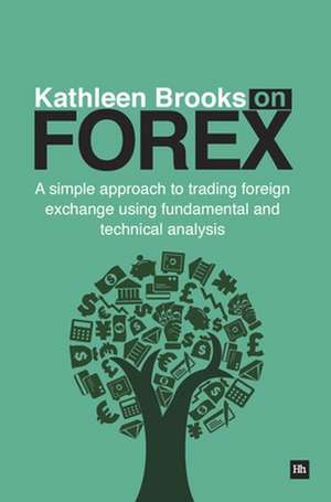 Kathleen Brooks on Forex de Kathleen Brooks