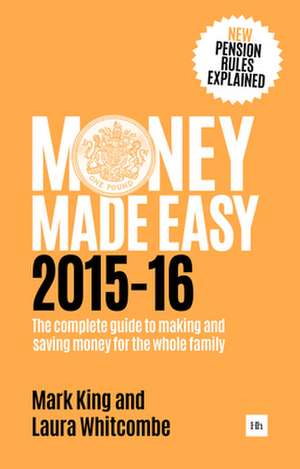 Money Made Easy 2015-16 de Mark King