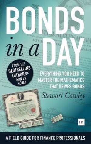 Bonds in a Day de Stewart Cowley