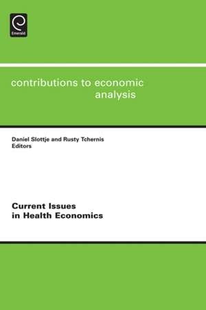 Current Issues in Health Economics de Daniel Slottje