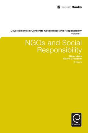 NGOs and Social Responsibility de Guler Aras