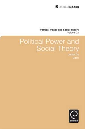 Political Power and Social Theory de Julian Go