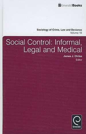 Social Control – Informal, Legal and Medical de James J. Chriss